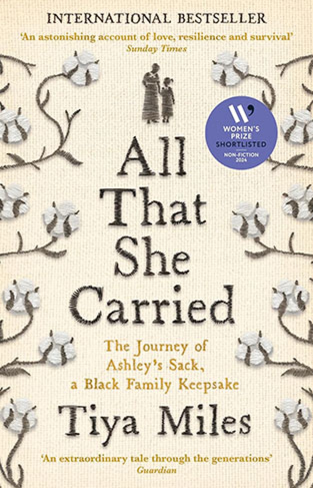 All That She Carried - The Journey of Ashley's Sack, a Black Family Keepsake
